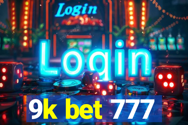 9k bet 777